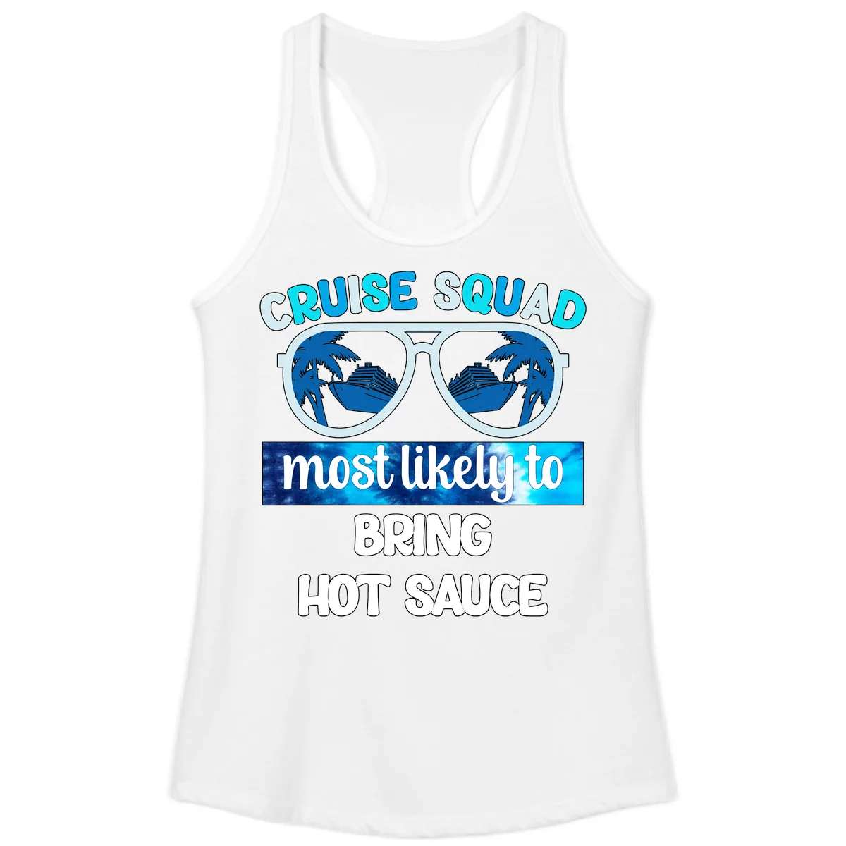 Cruise Squad Hot Sauce Ladies Tank in White