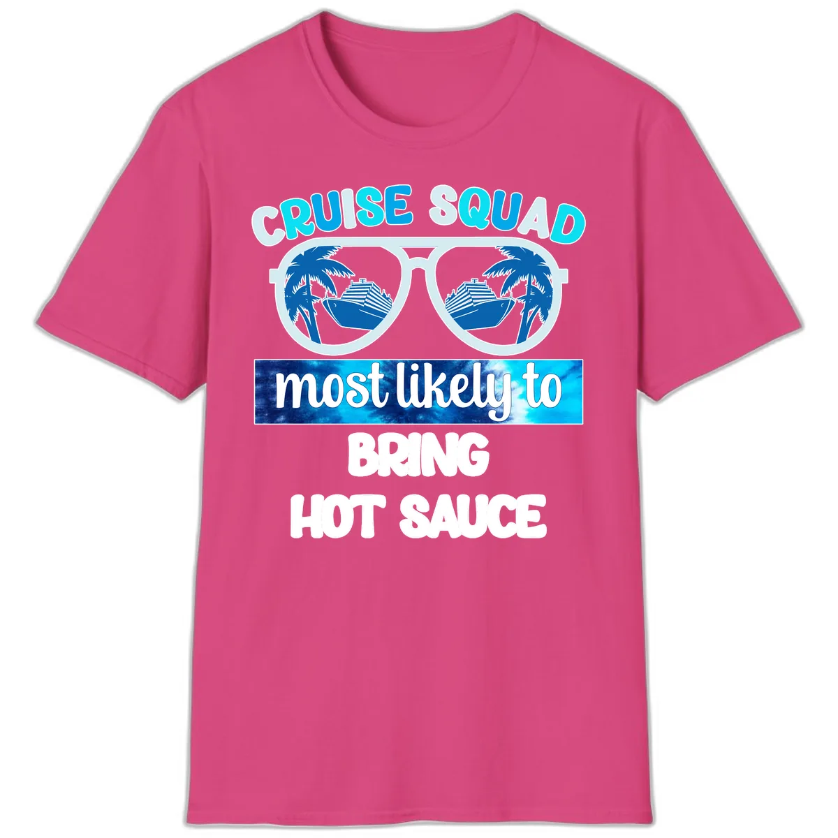 Cruise Squad Hot Sauce T-Shirt in Heliconia