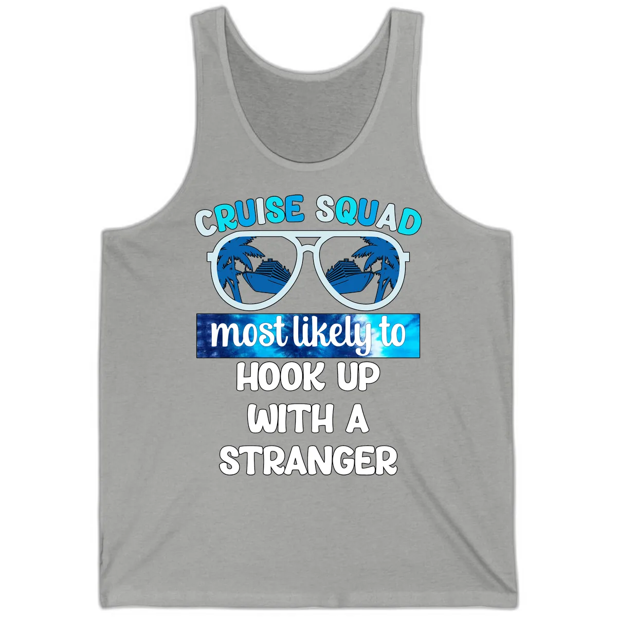 Cruise Squad Most Likely To Hook Up Tank in Athletic Heather