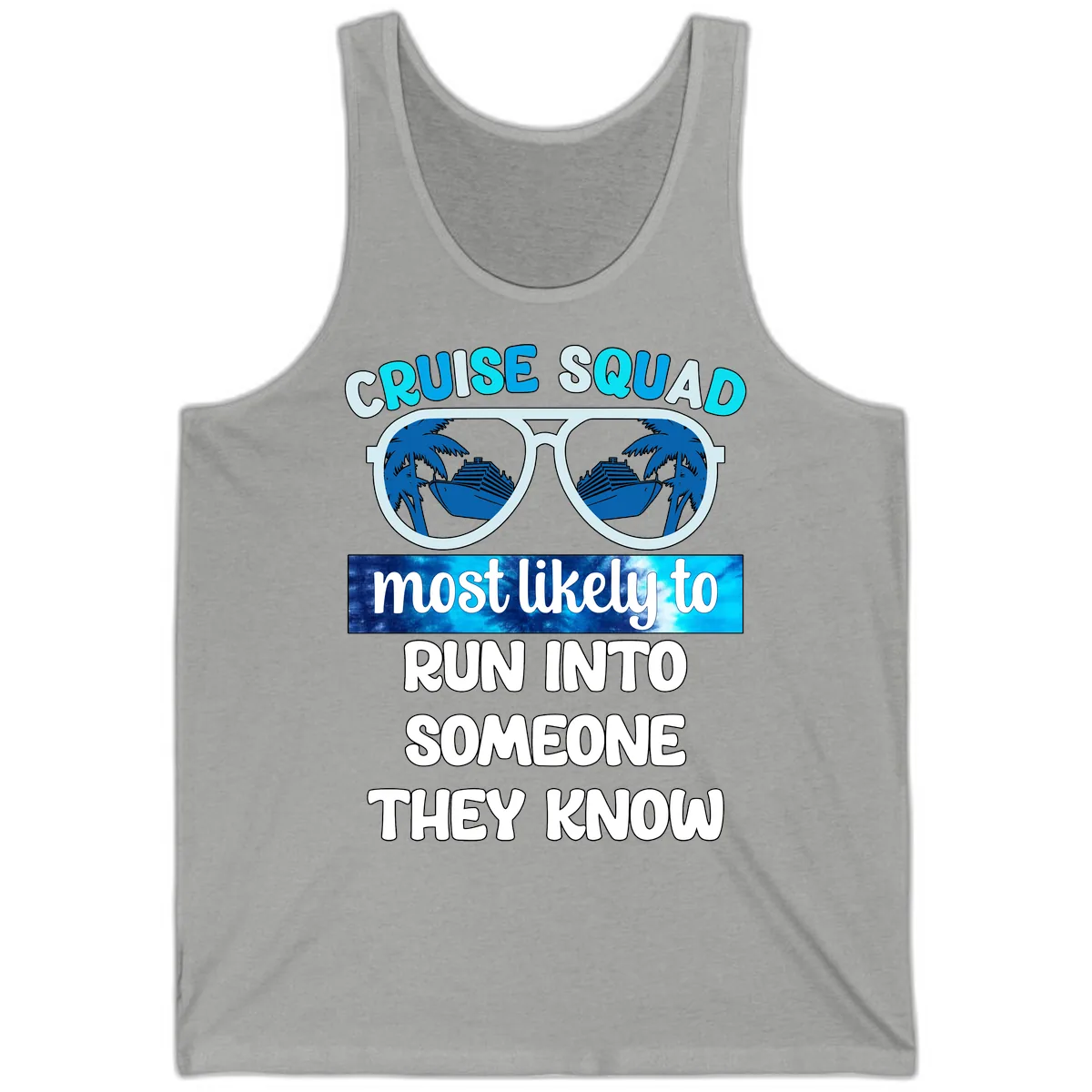 Cruise Squad Most Likely To Tank in Athletic Heather
