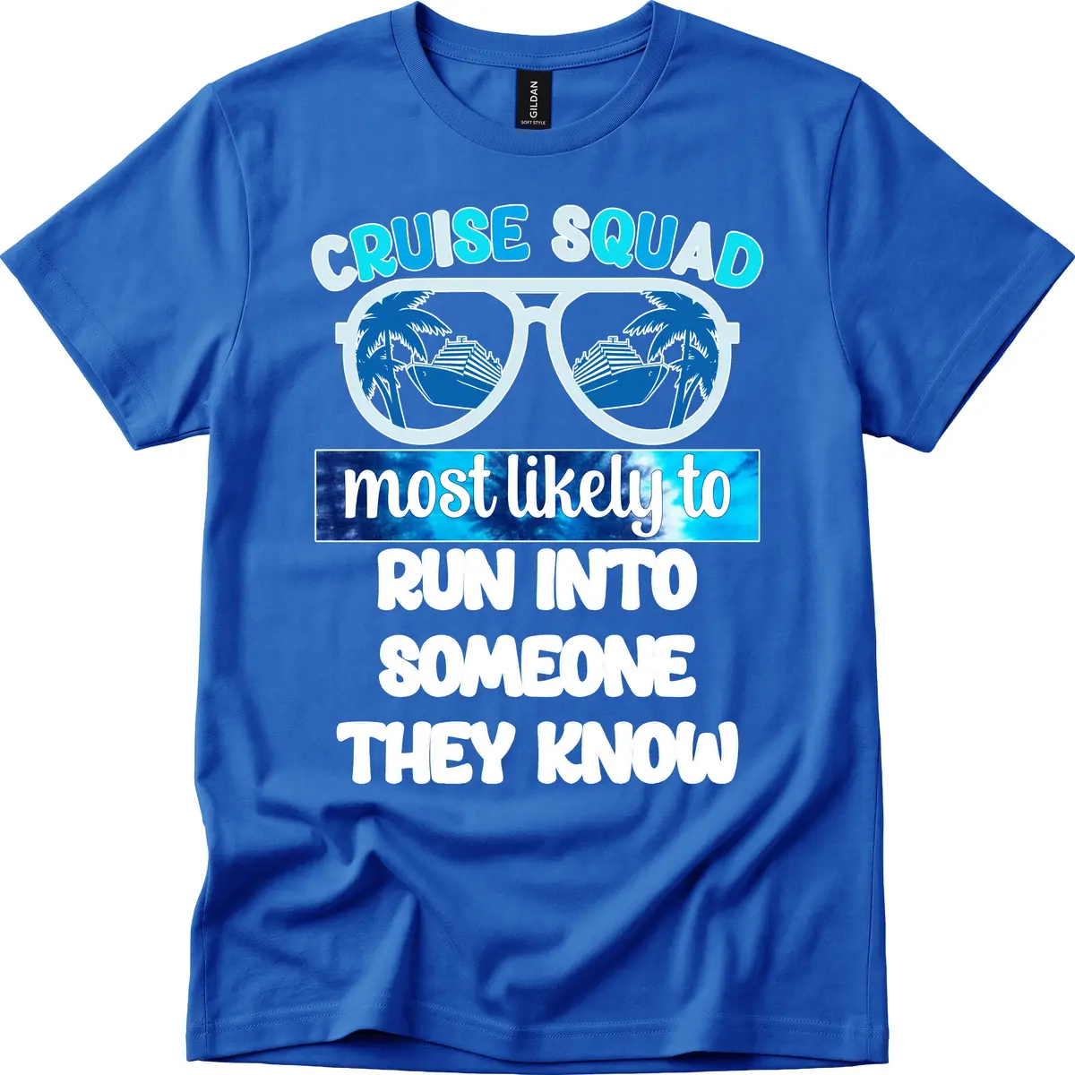 Cruise Squad Most Likely To T-Shirt in Royal