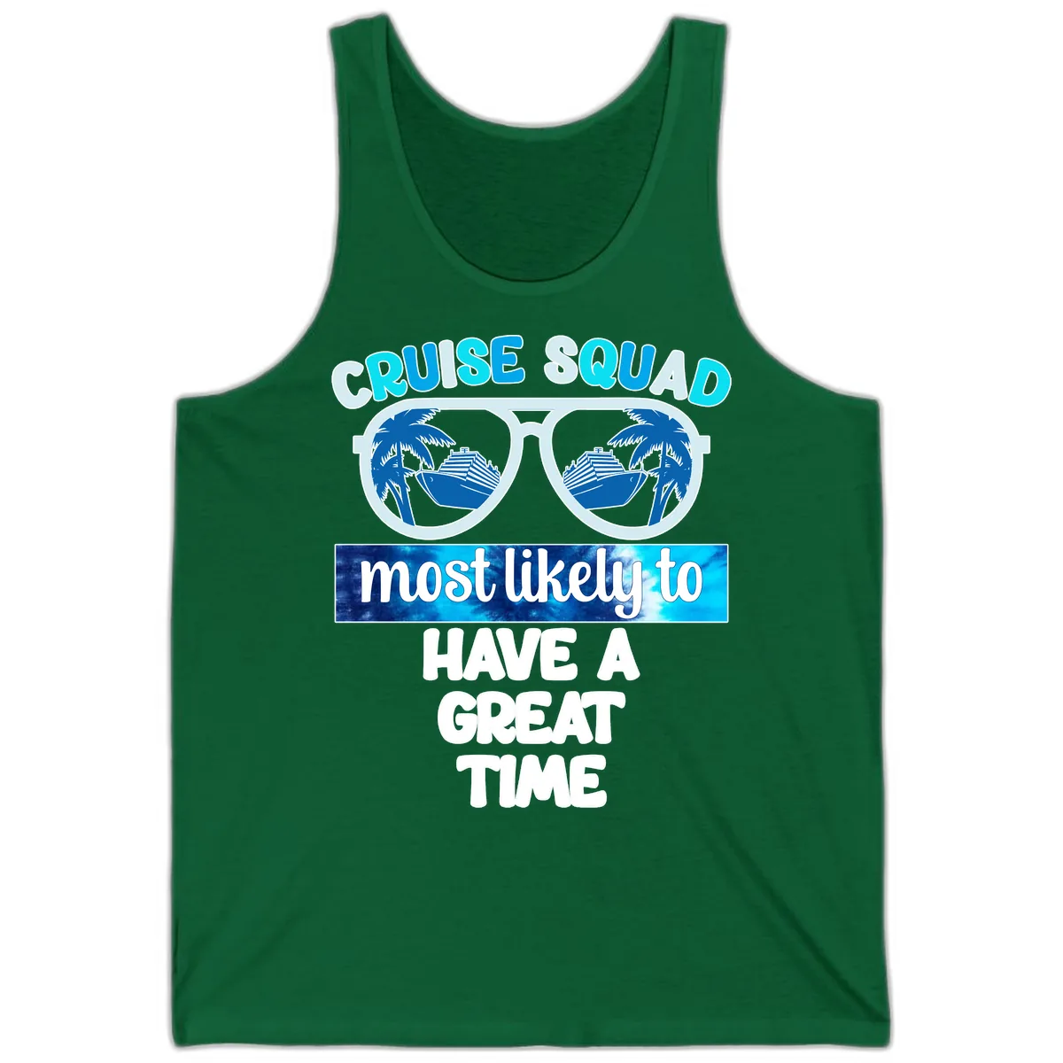 Cruise Squad Most Likely Great Time Tank in Kelly
