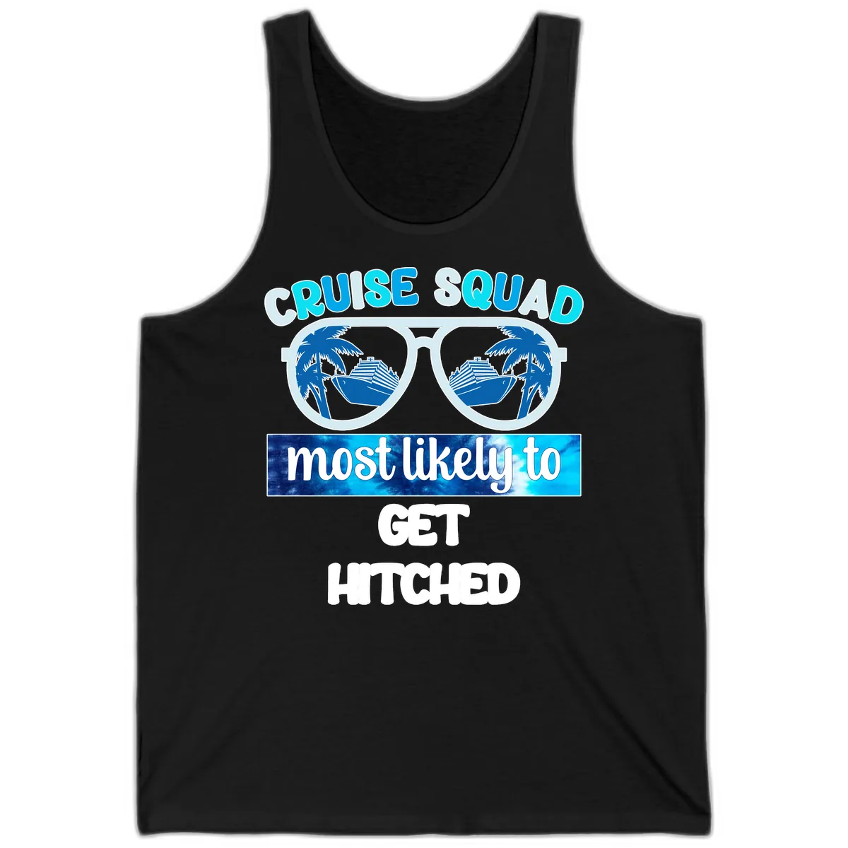 Cruise Squad Most Likely to Get Hitched Tank in Black
