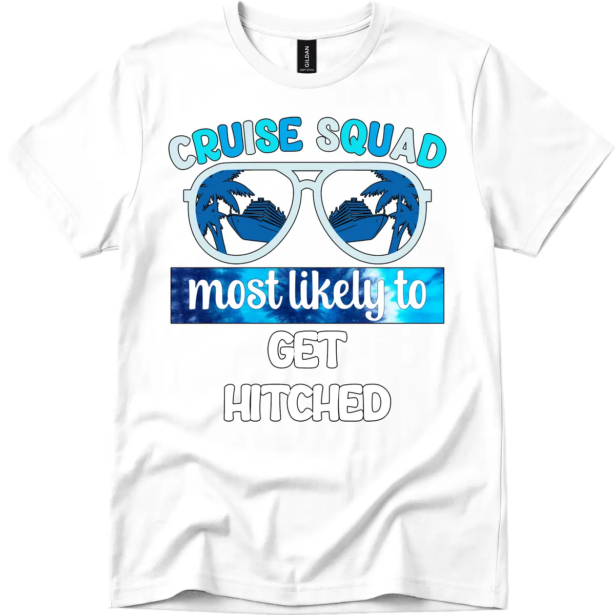Cruise Squad Most Likely to Get Hitched T-Shirt in White