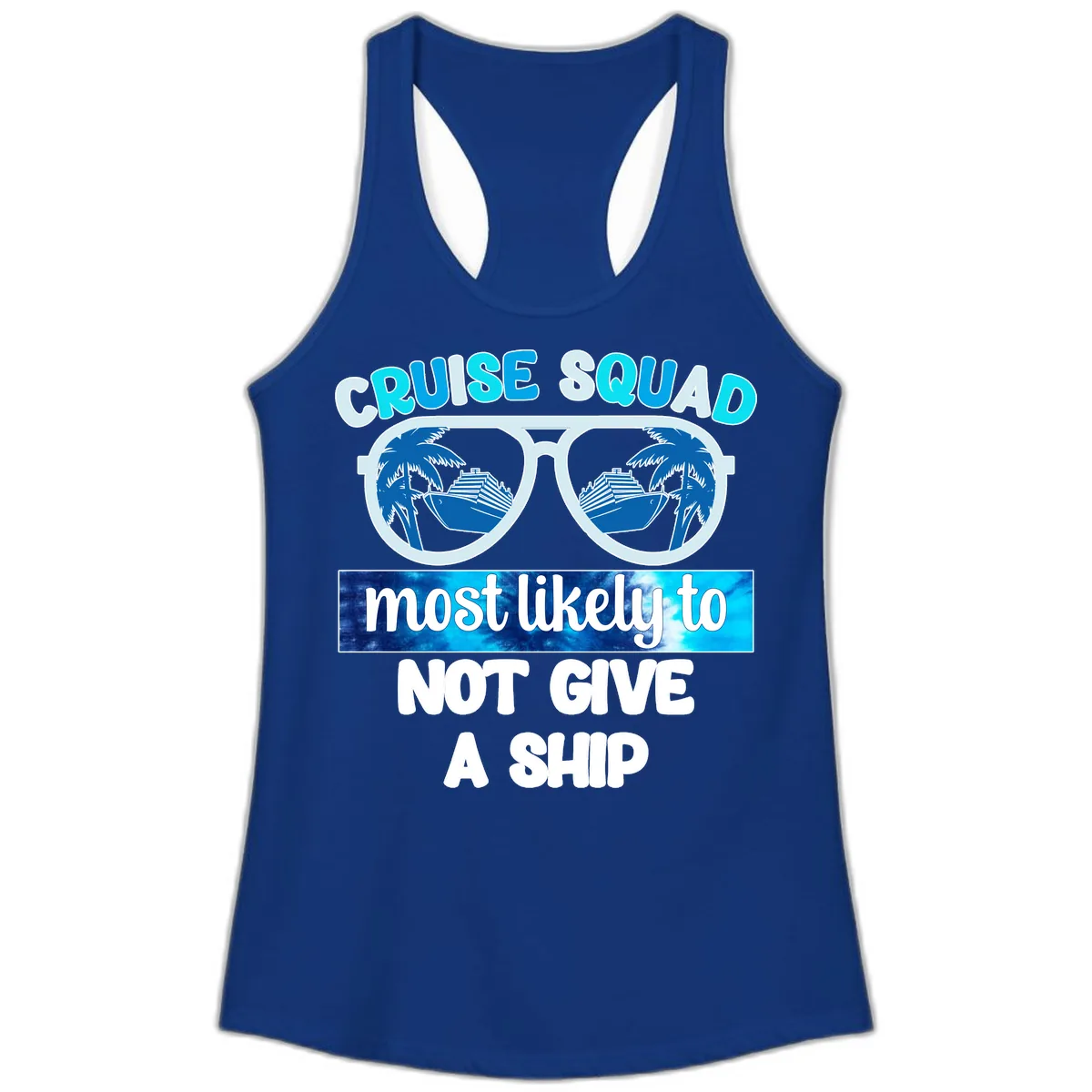 Cruise Squad Most Likely To Not Give A Ship Ladies Tank in Solid Royal