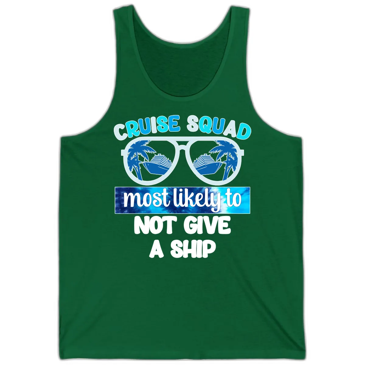 Cruise Squad Most Likely To Not Give A Ship Tank in Kelly