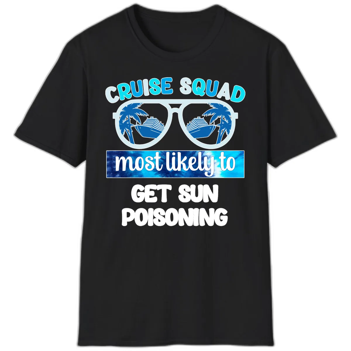 Cruise Squad Sun Poisoning T-Shirt in Black