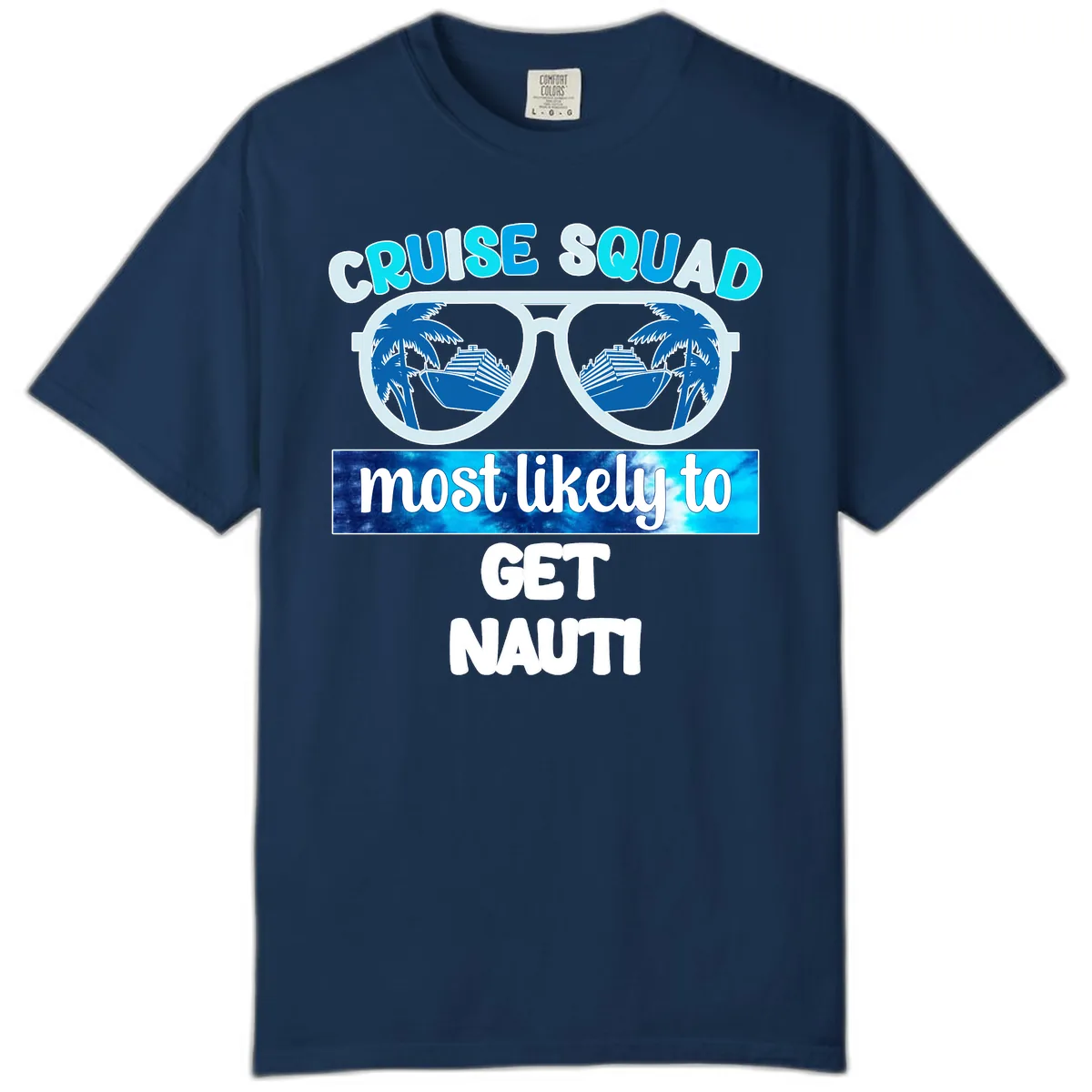 Cruise Squad Most Likely To Get Nauti Comfort Color in Navy