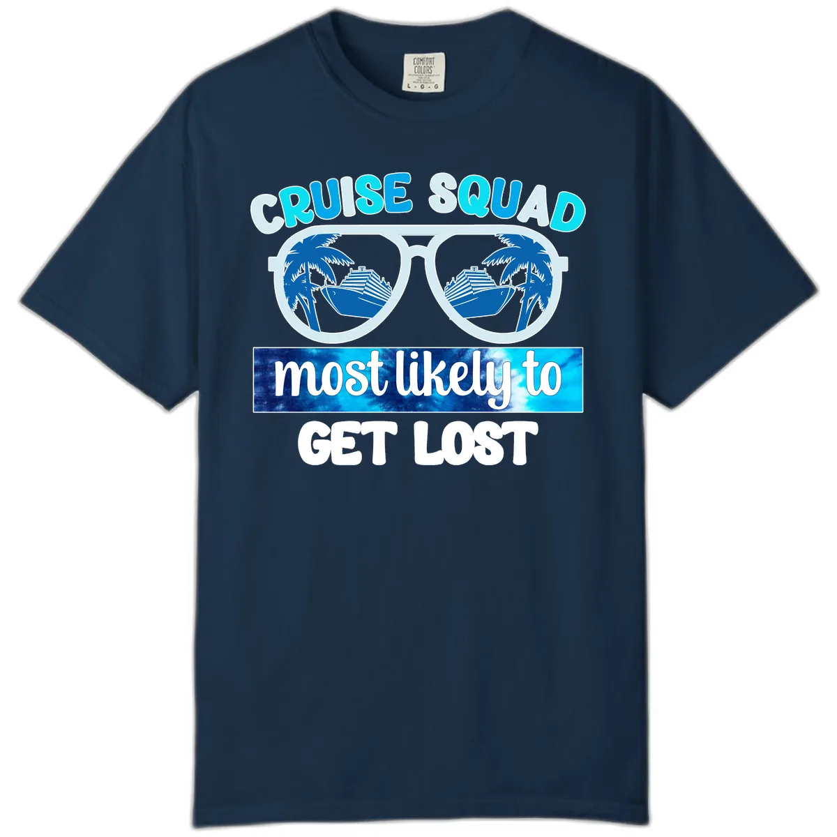 Cruise Squad Most Likely To Get Lost Comfort Color in True Navy