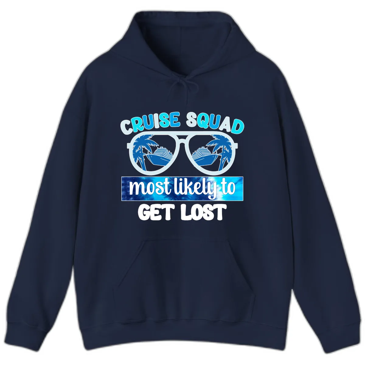 Cruise Squad Most Likely To Get Lost Hoodie in Navy