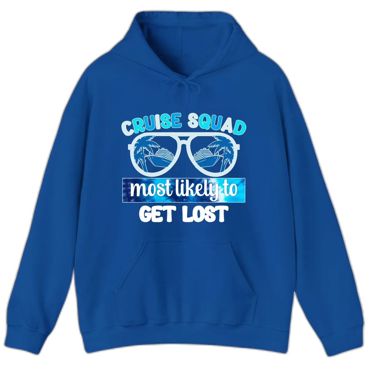 Cruise Squad Most Likely To Get Lost Hoodie in Royal