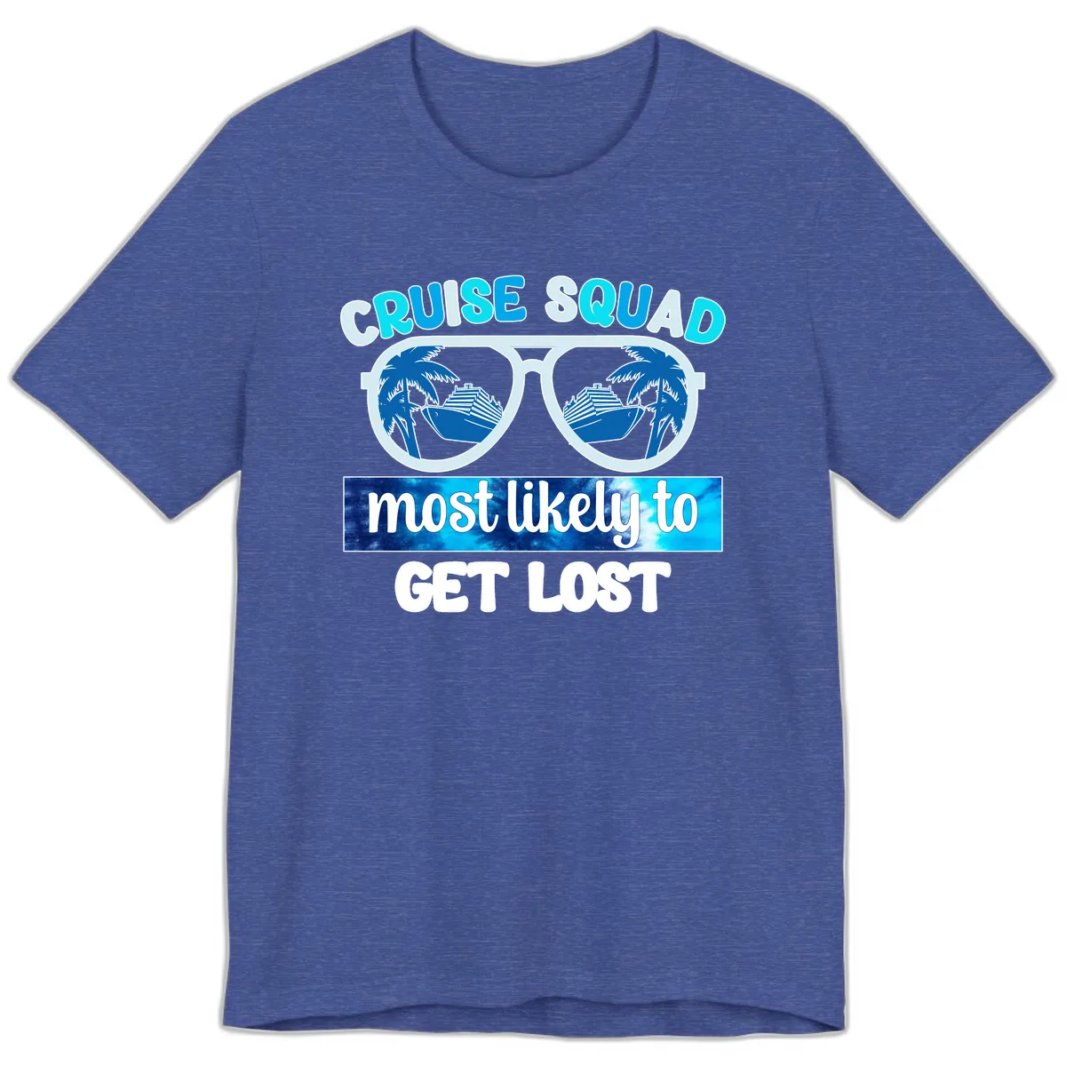 Cruise Squad Most Likely To Get Lost Premium T-Shirt in Heather True Royal