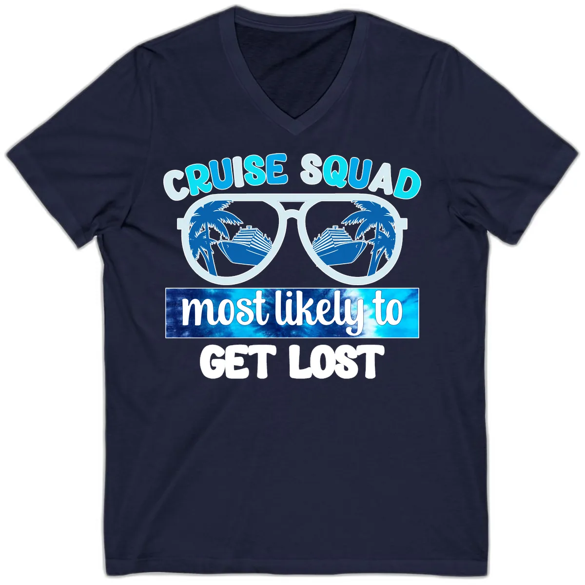Cruise Squad Most Likely To Get Lost V-Neck in Navy