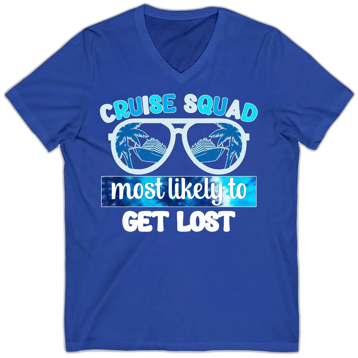 Cruise Squad Most Likely To Get Lost V-Neck in True Royal