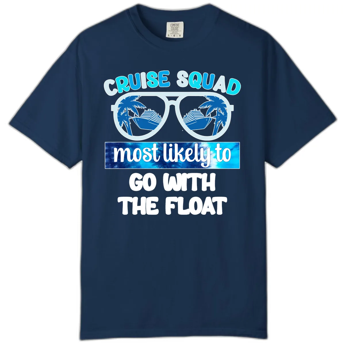 Cruise Squad Most Likely To Float Comfort Color in Navy