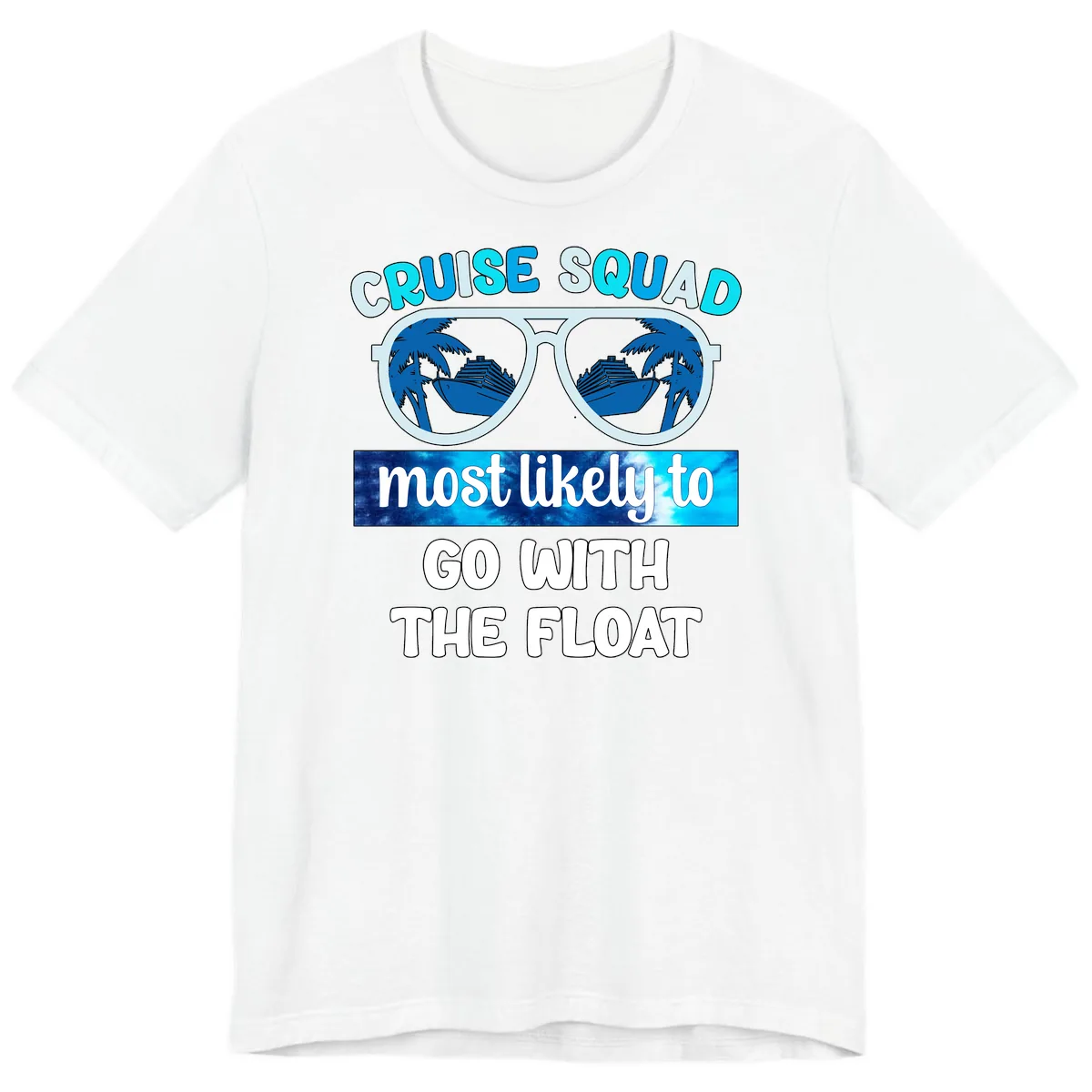 Cruise Squad Most Likely To Float Premium T-Shirt in White