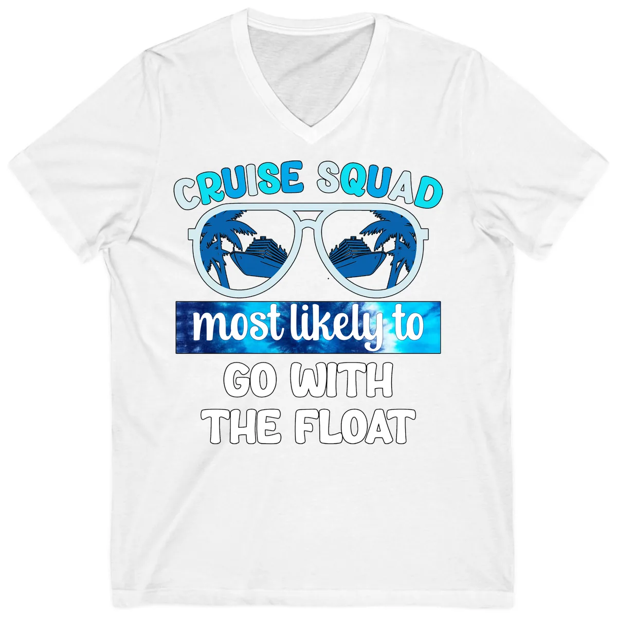 Cruise Squad Most Likely To Float V-Neck in White