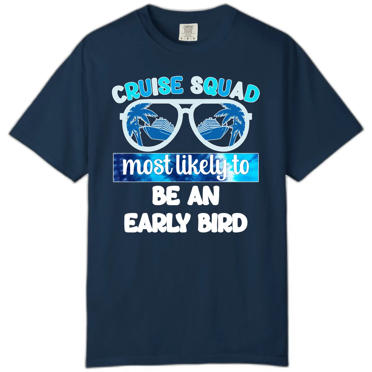 Cruise Squad Early Bird Comfort Color in True Navy