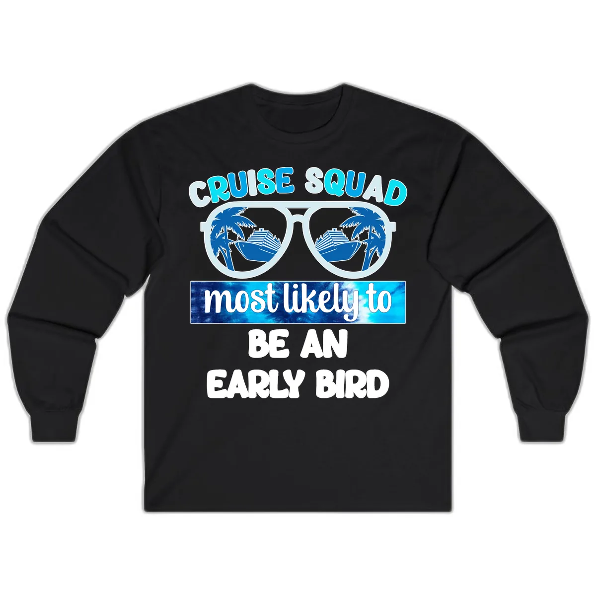 Cruise Squad Early Bird Long Sleeve in Black