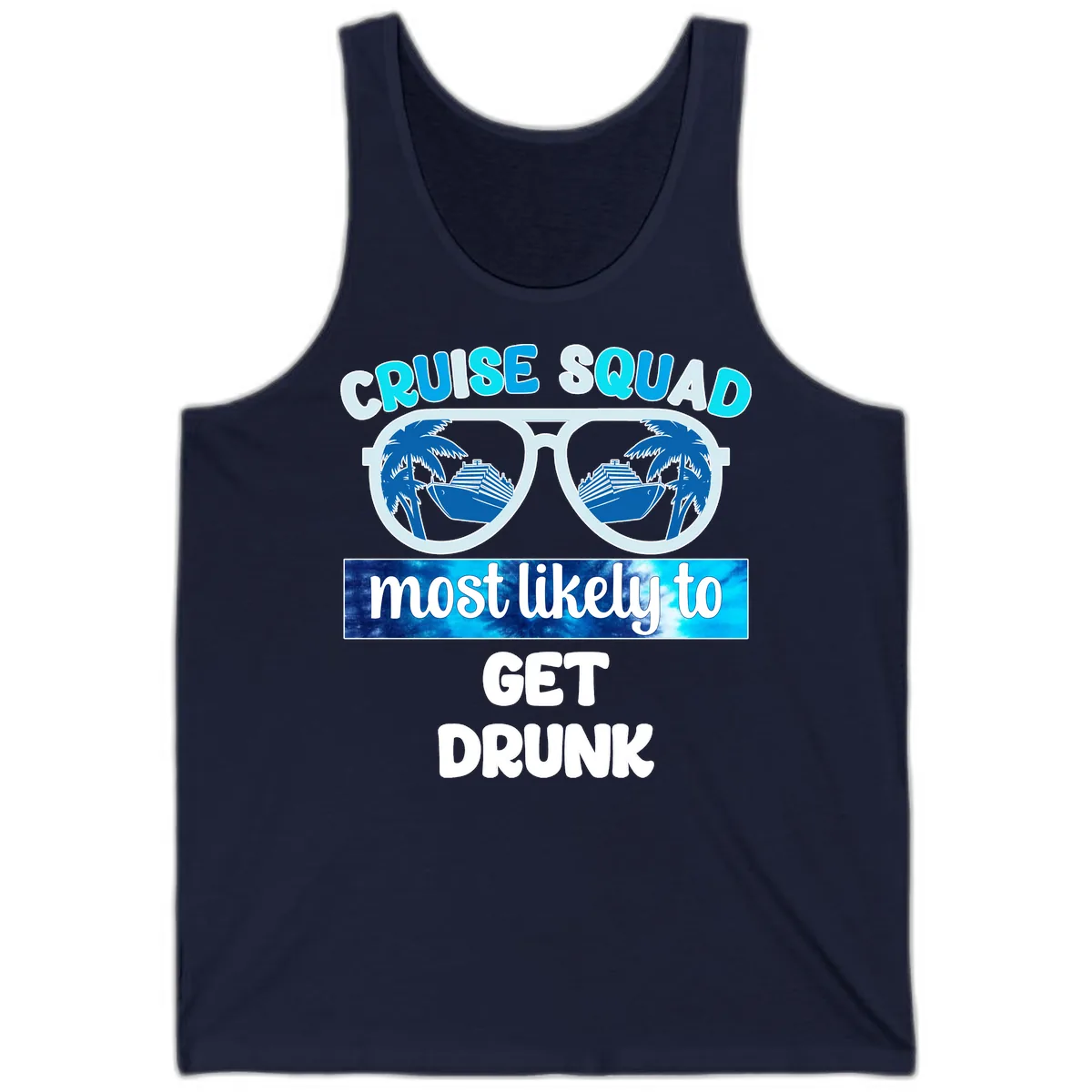 Cruise Squad Most Likely To Get Drunk Tank in Navy