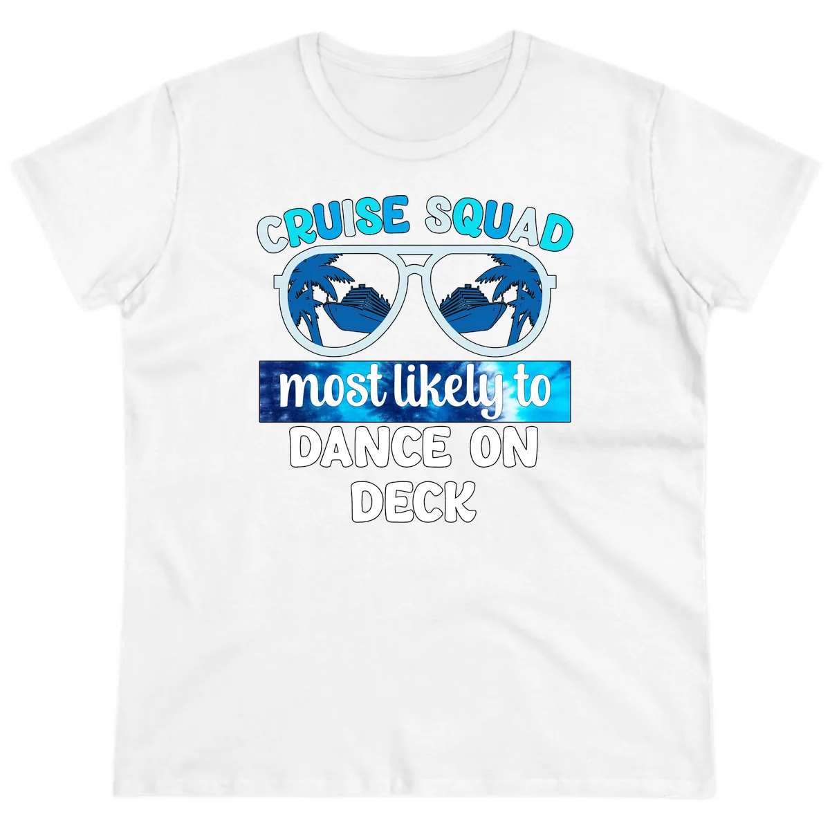 Cruise Squad Dance On Deck Ladies Tee in White