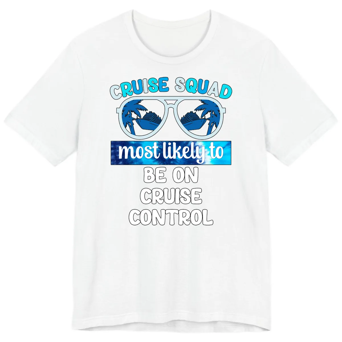 Cruise Squad Most Likely To Be On Cruise Control Premium T-Shirt in White