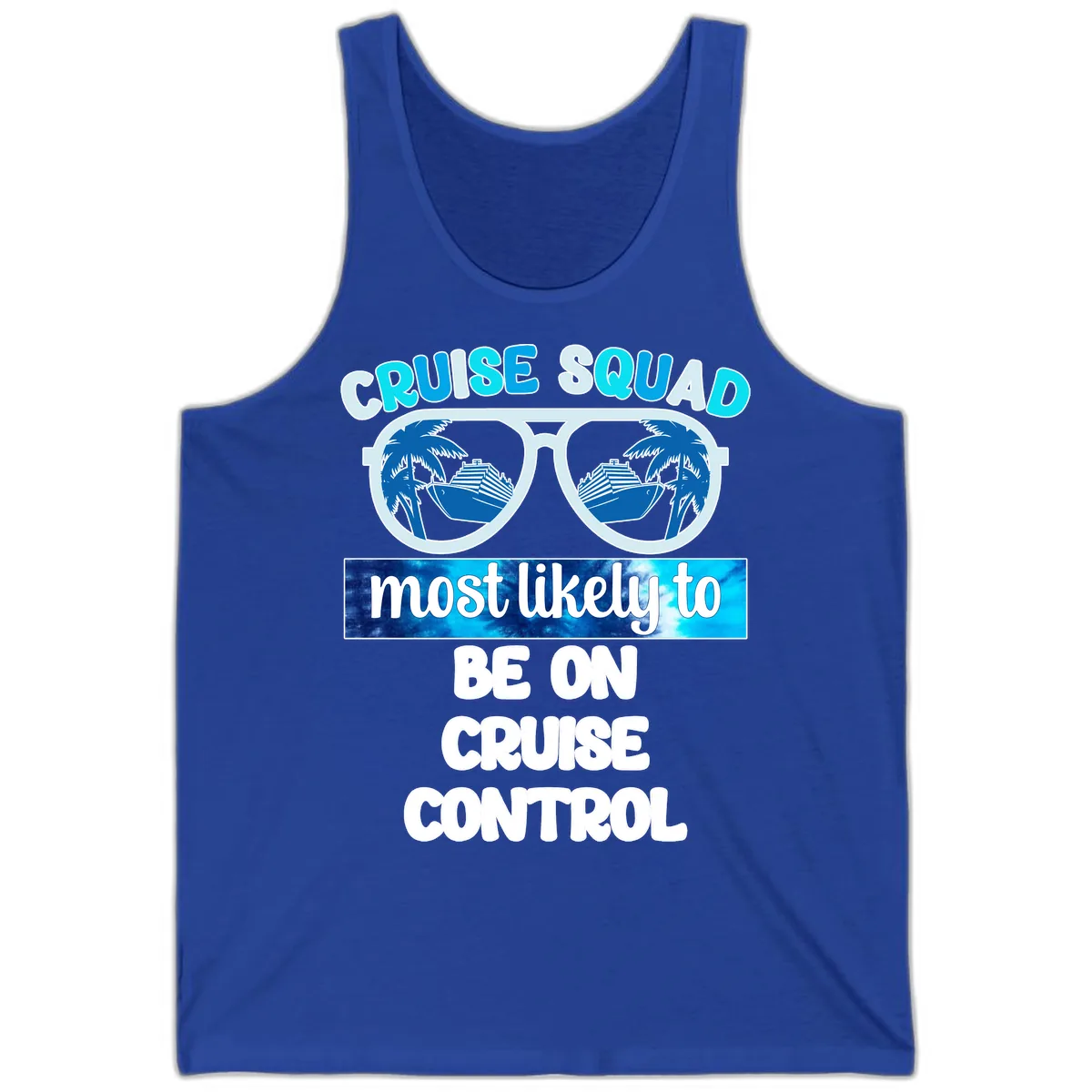 Cruise Squad Most Likely To Be On Cruise Control Tank in True Royal