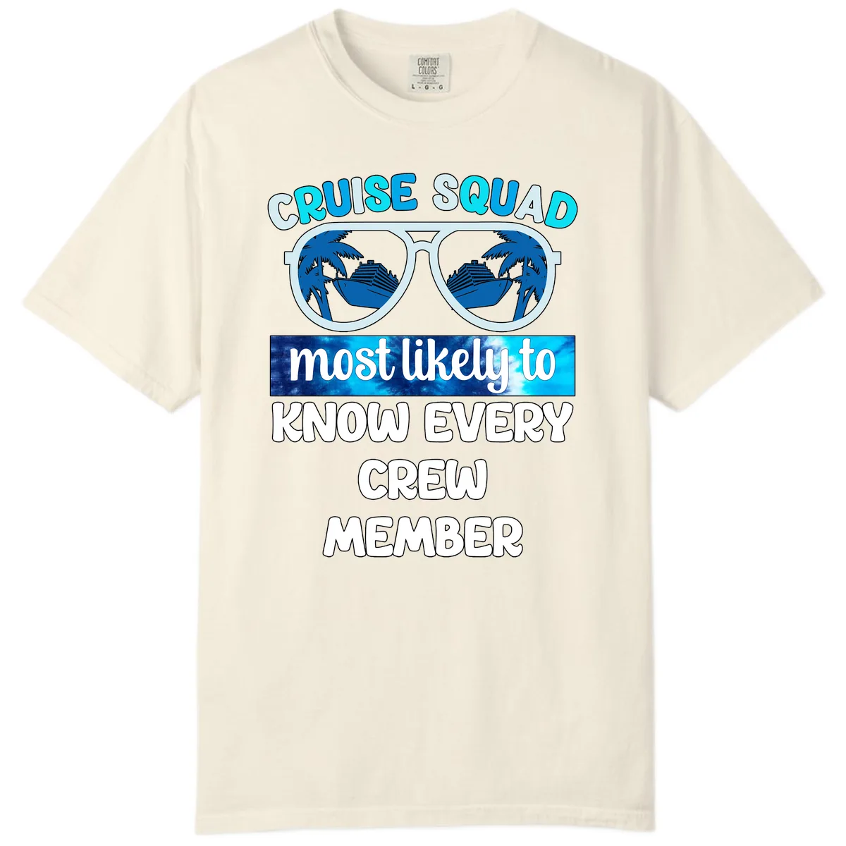 Cruise Squad Most Likely To Know Every Crew Comfort Color in Ivory