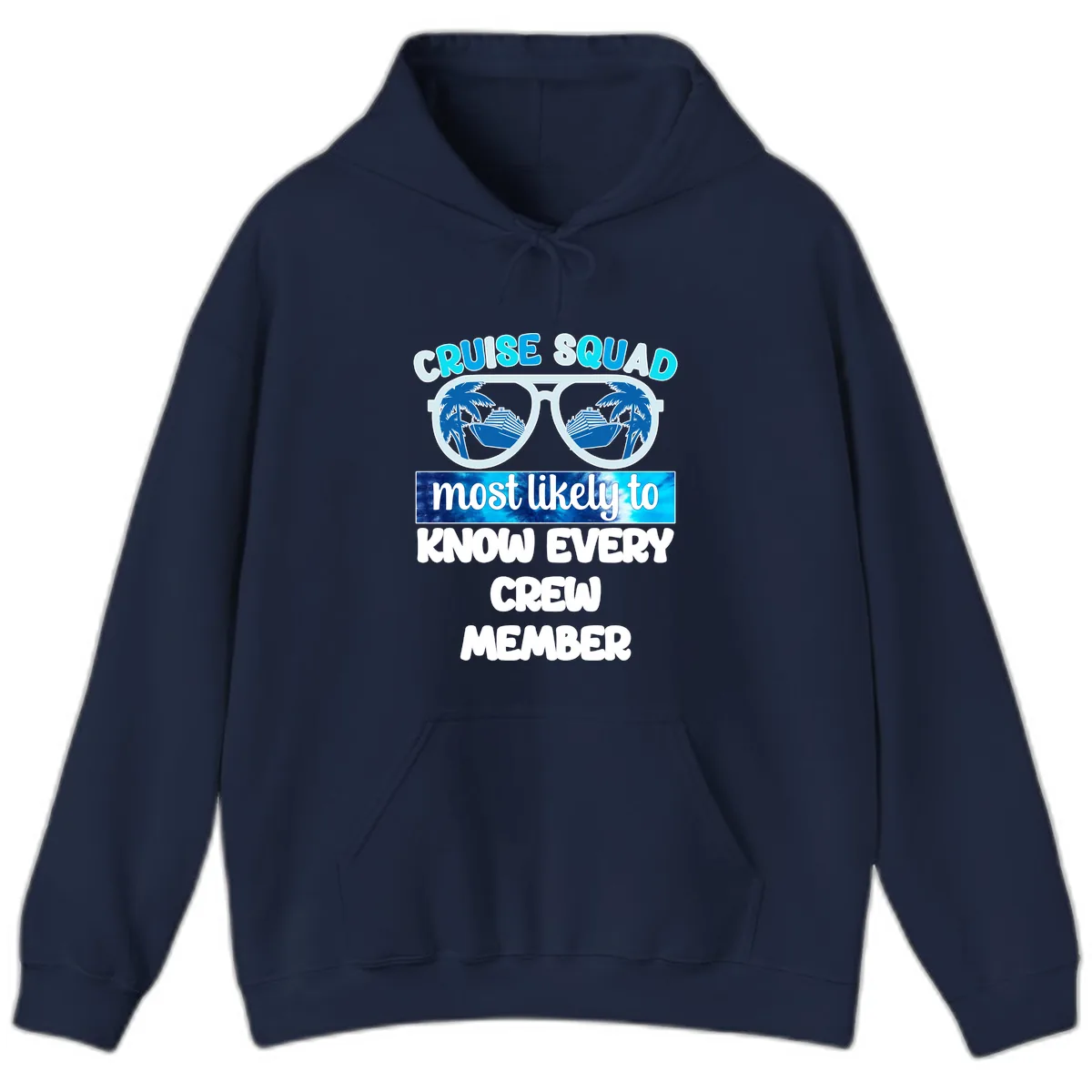 Cruise Squad Most Likely To Know Every Crew Hoodie in Navy