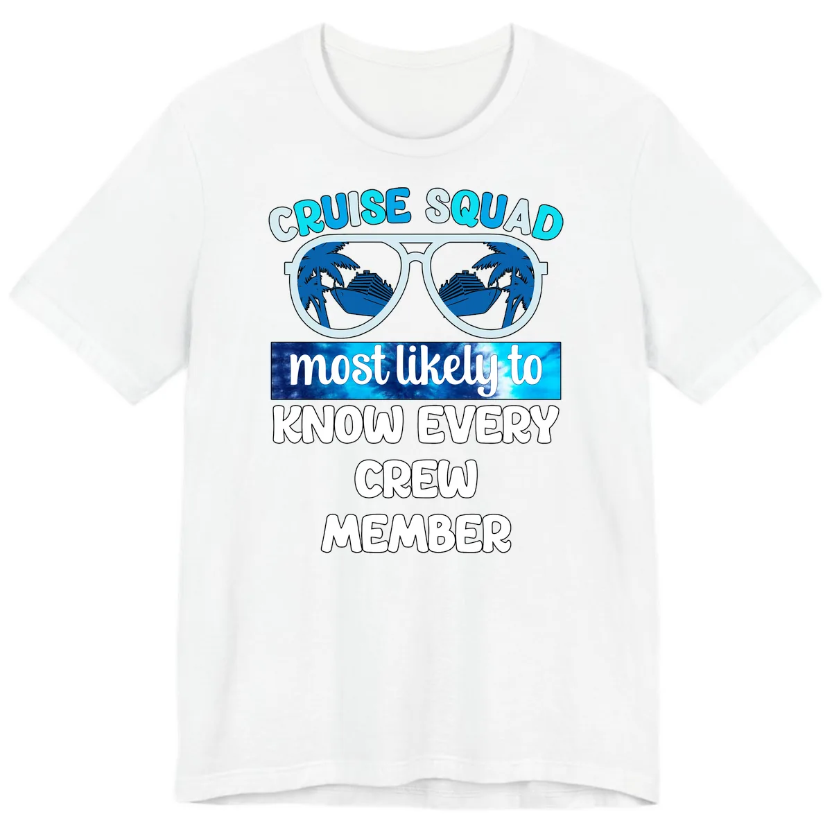 Cruise Squad Most Likely To Know Every Crew Premium T-Shirt in White