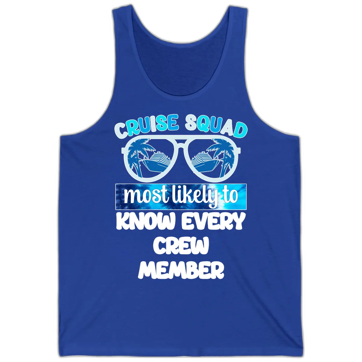 Cruise Squad Most Likely To Know Every Crew Tank in True Royal