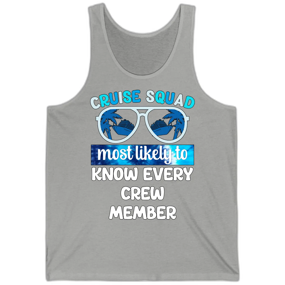 Cruise Squad Most Likely To Know Every Crew Tank in Athletic Heather