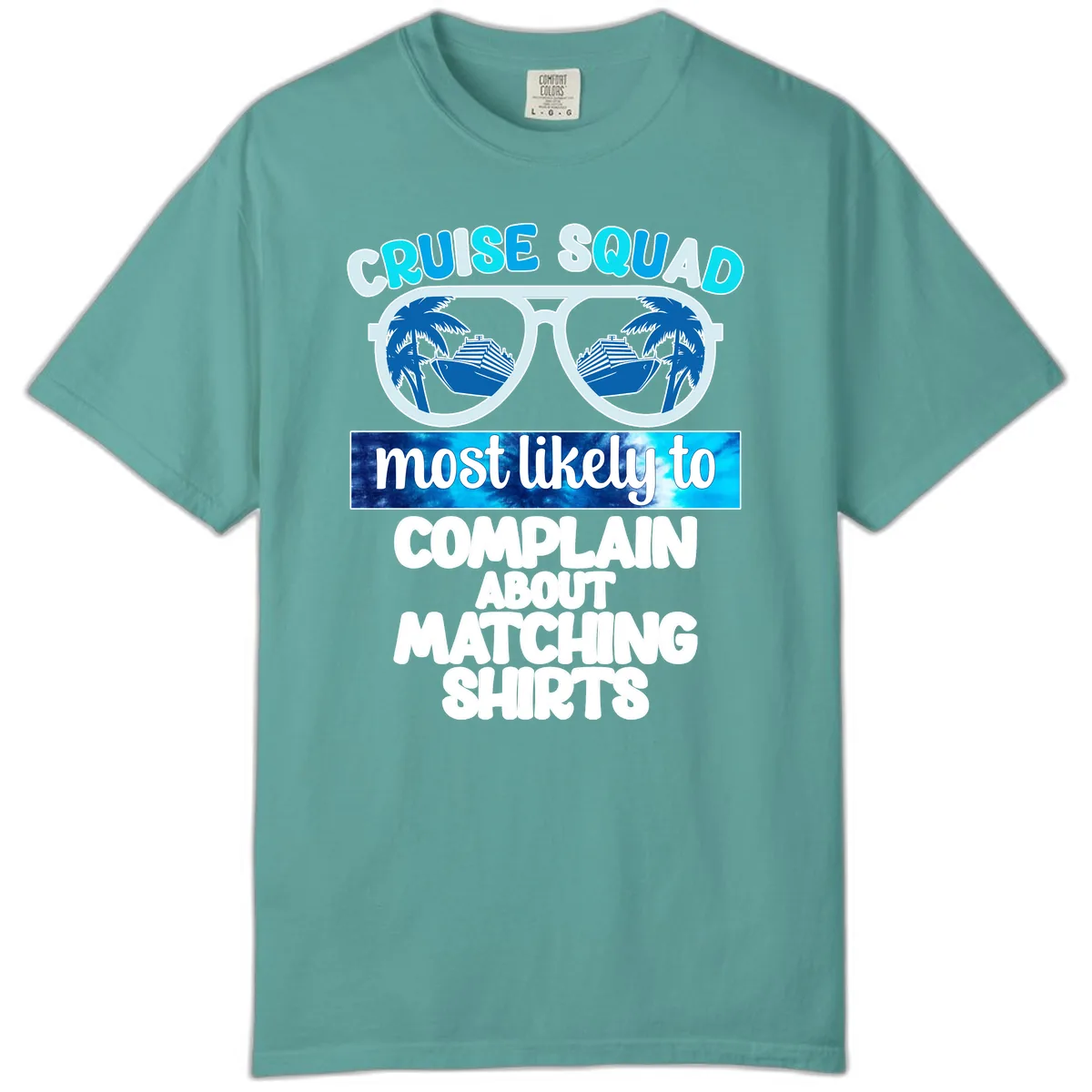 Cruise Squad Matching Shirts Comfort Color in Seafoam