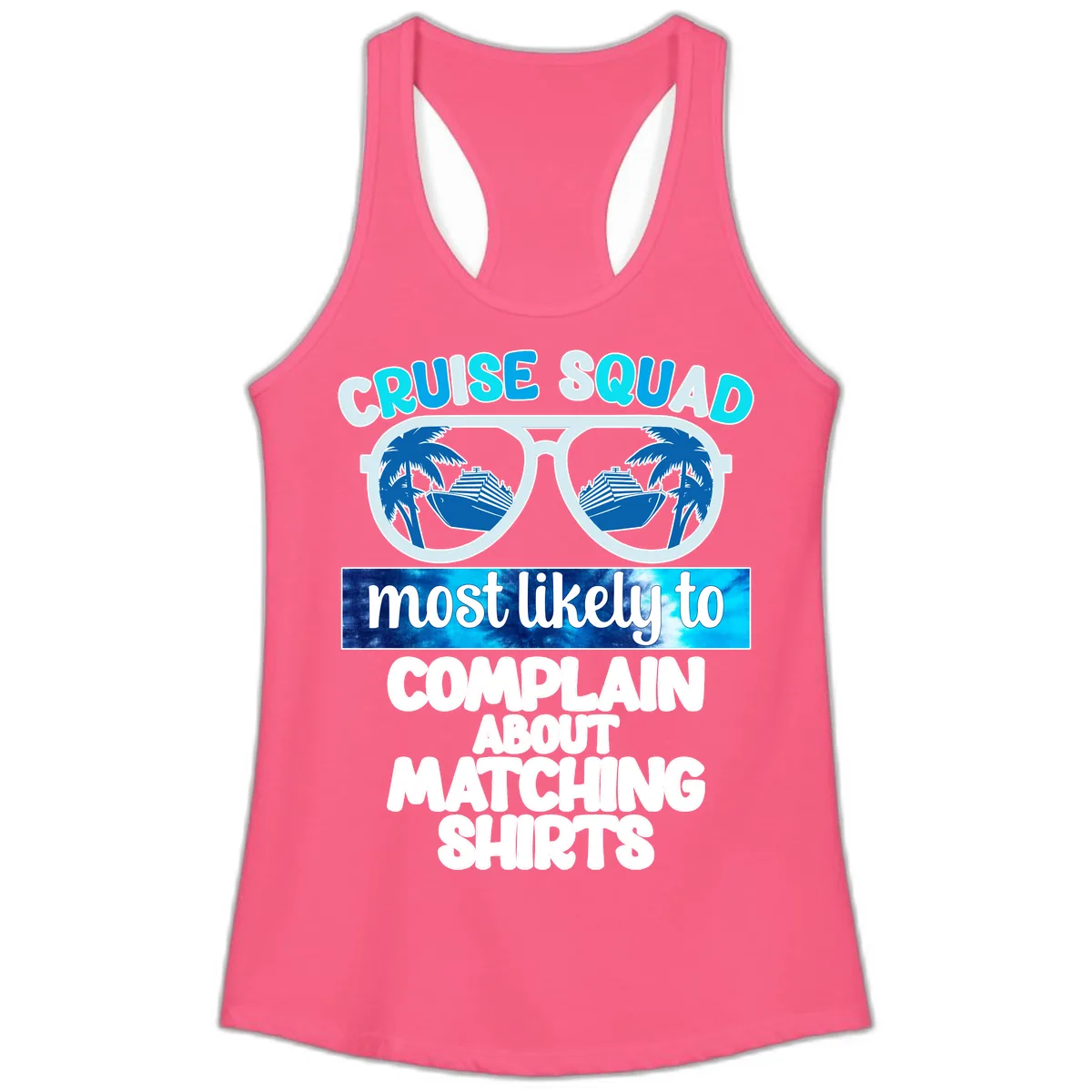 Cruise Squad Matching Shirts Ladies Tank in Solid Hot Pink
