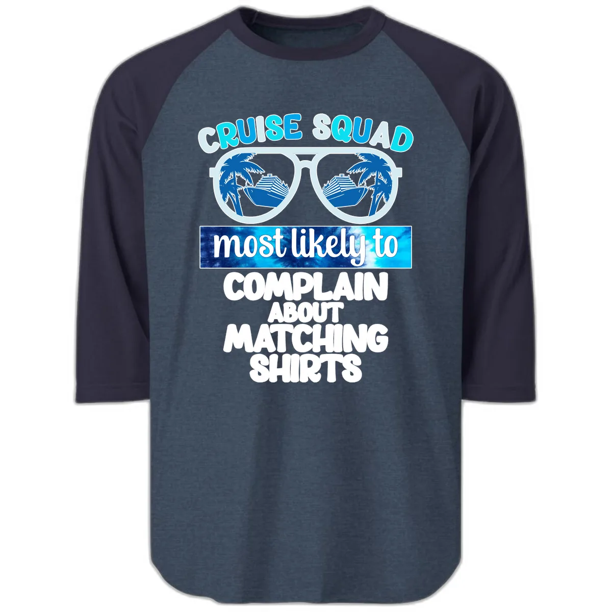 Cruise Squad Matching Shirts Raglan 3/4 in Heather Denim Navy