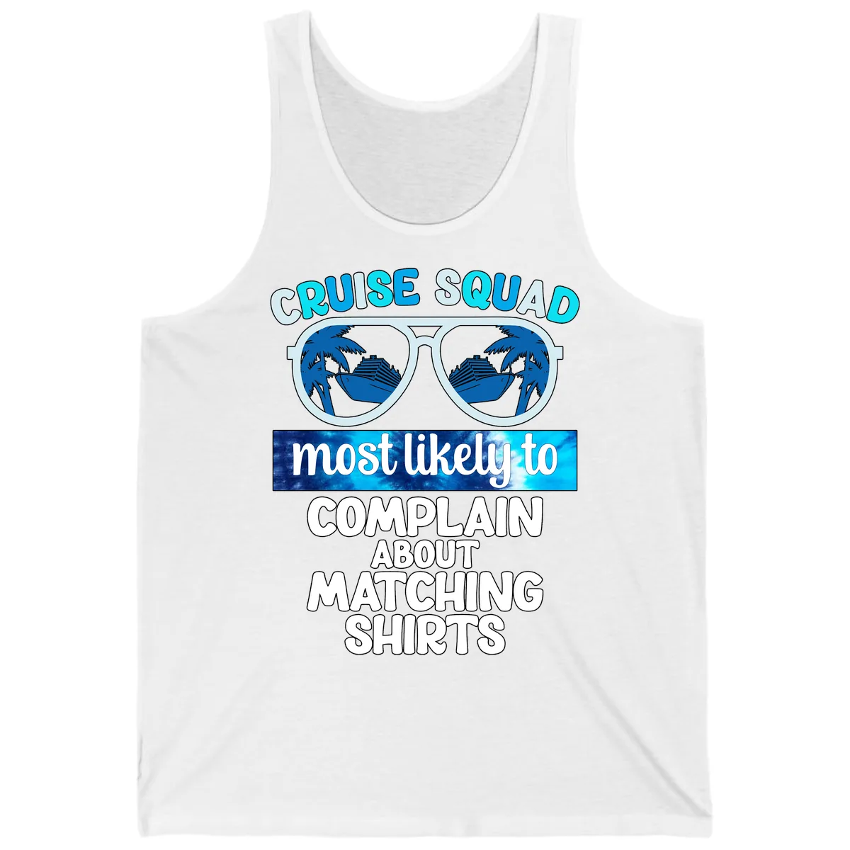 Cruise Squad Matching Shirts Tank in White