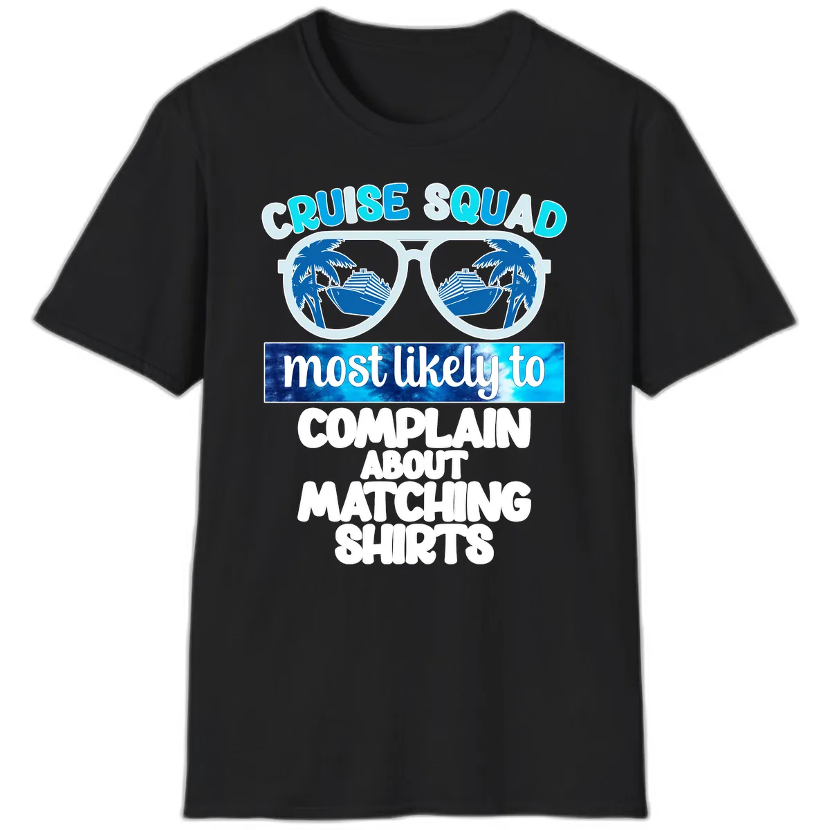 Cruise Squad Matching Shirts T-Shirt in Black