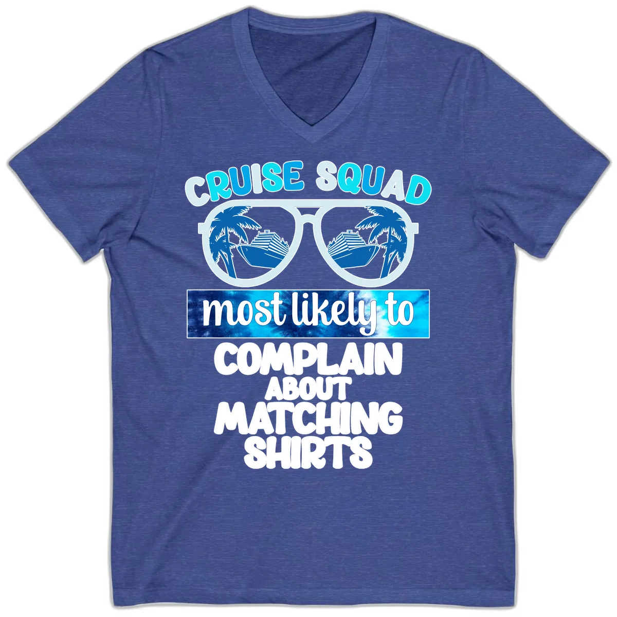 Cruise Squad Matching Shirts V-Neck in Heather True Royal