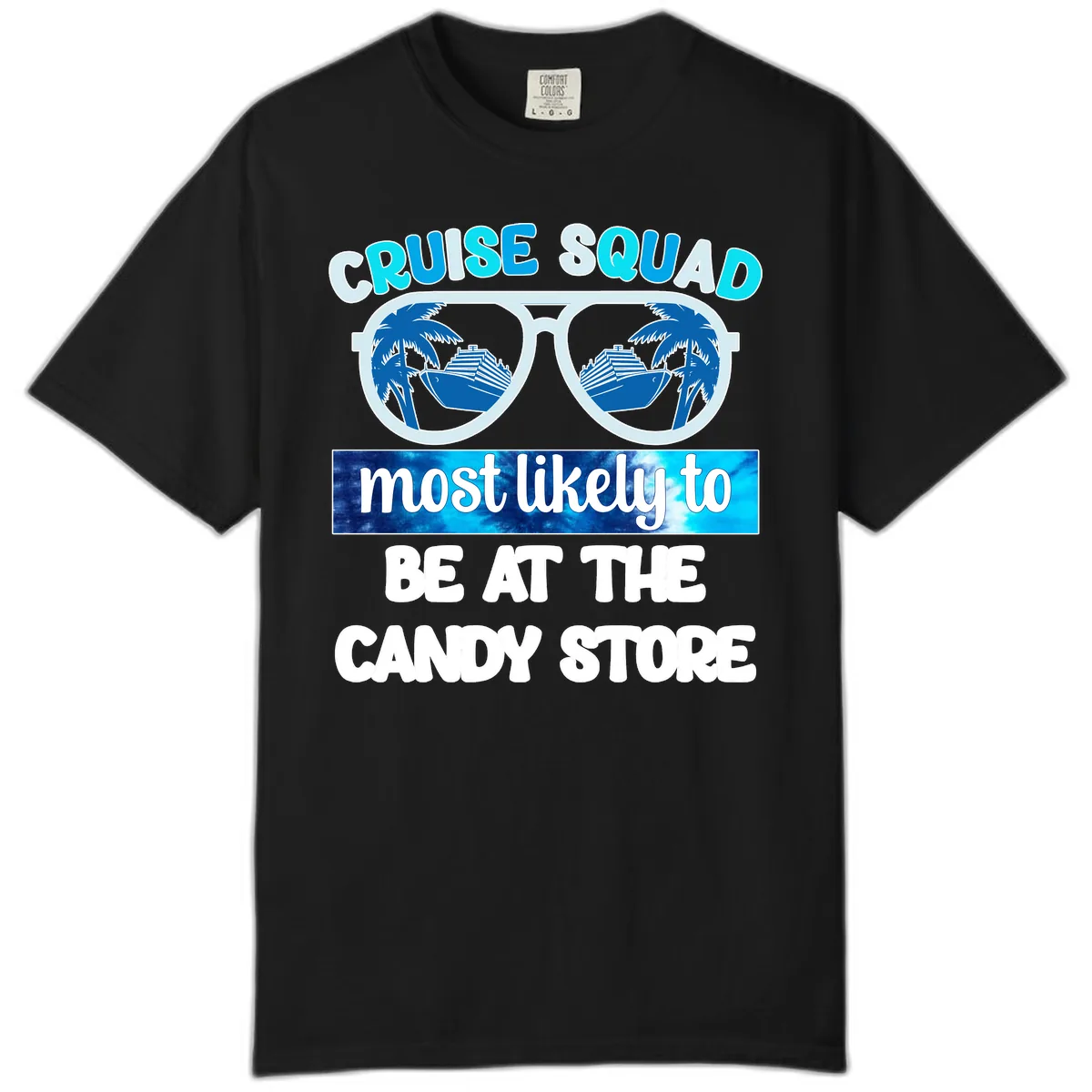 Cruise Squad Candy Store Comfort Color in Black