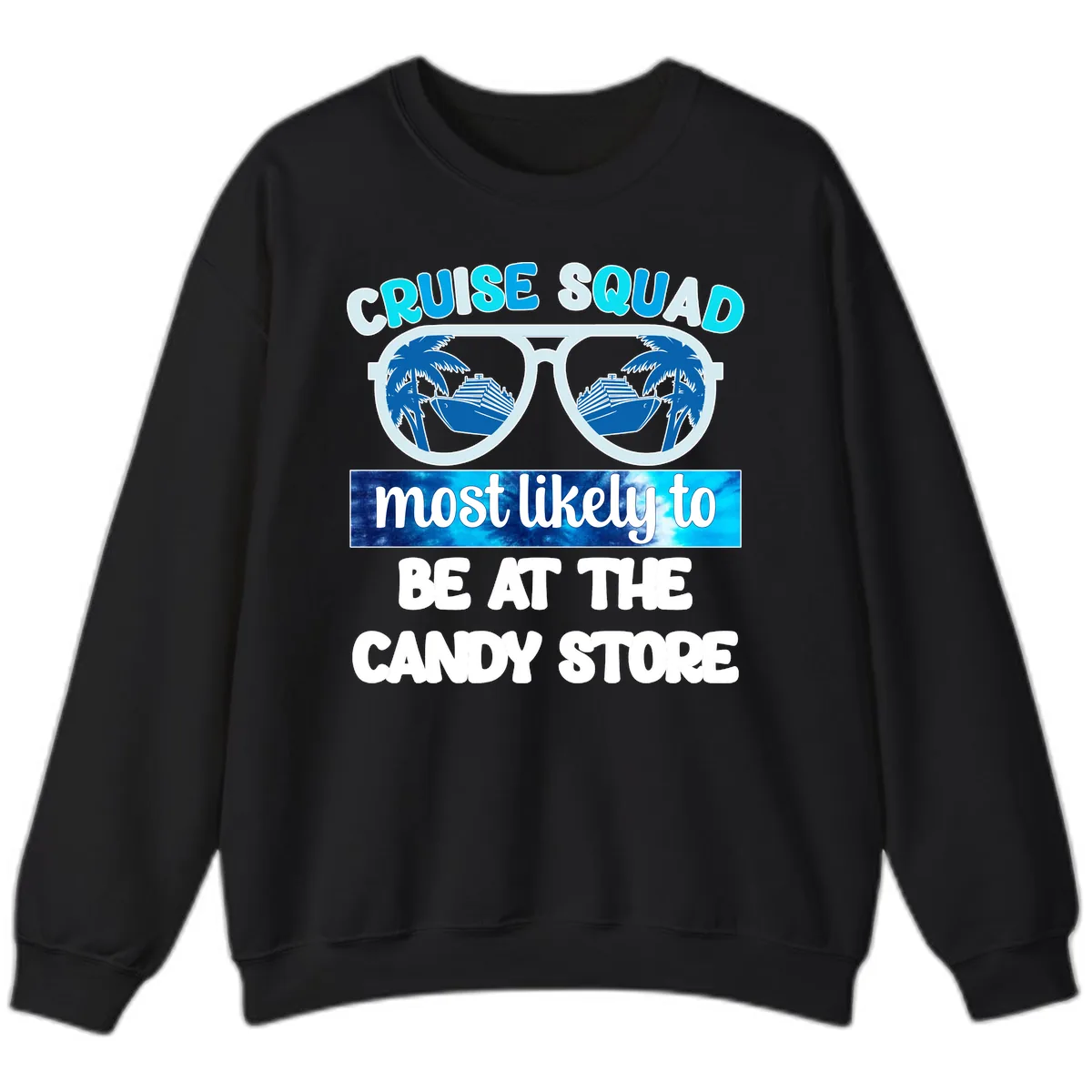 Cruise Squad Candy Store Sweatshirt in Black