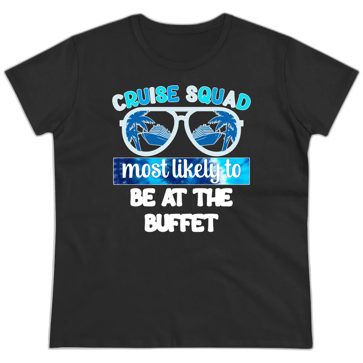 Cruise Squad Buffet Vibes Ladies Tee in Black