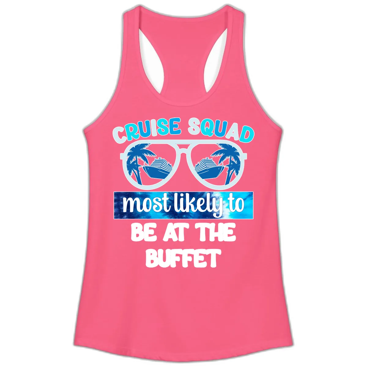 Cruise Squad Buffet Vibes Ladies Tank in Solid Hot Pink
