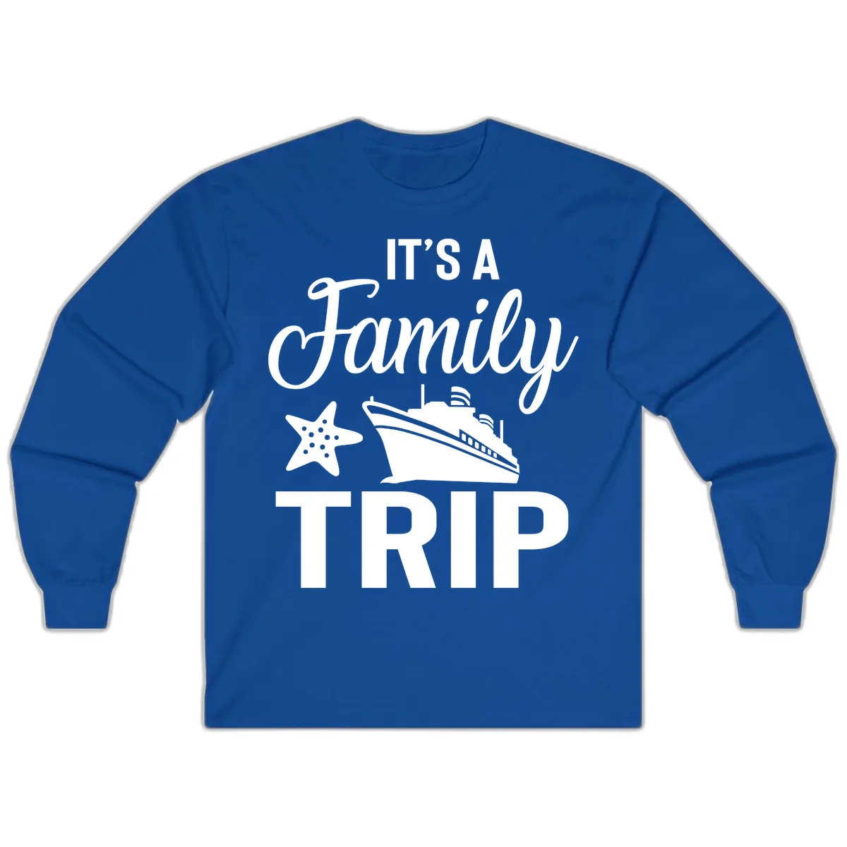 It's A Family Trip Long Sleeve in Royal