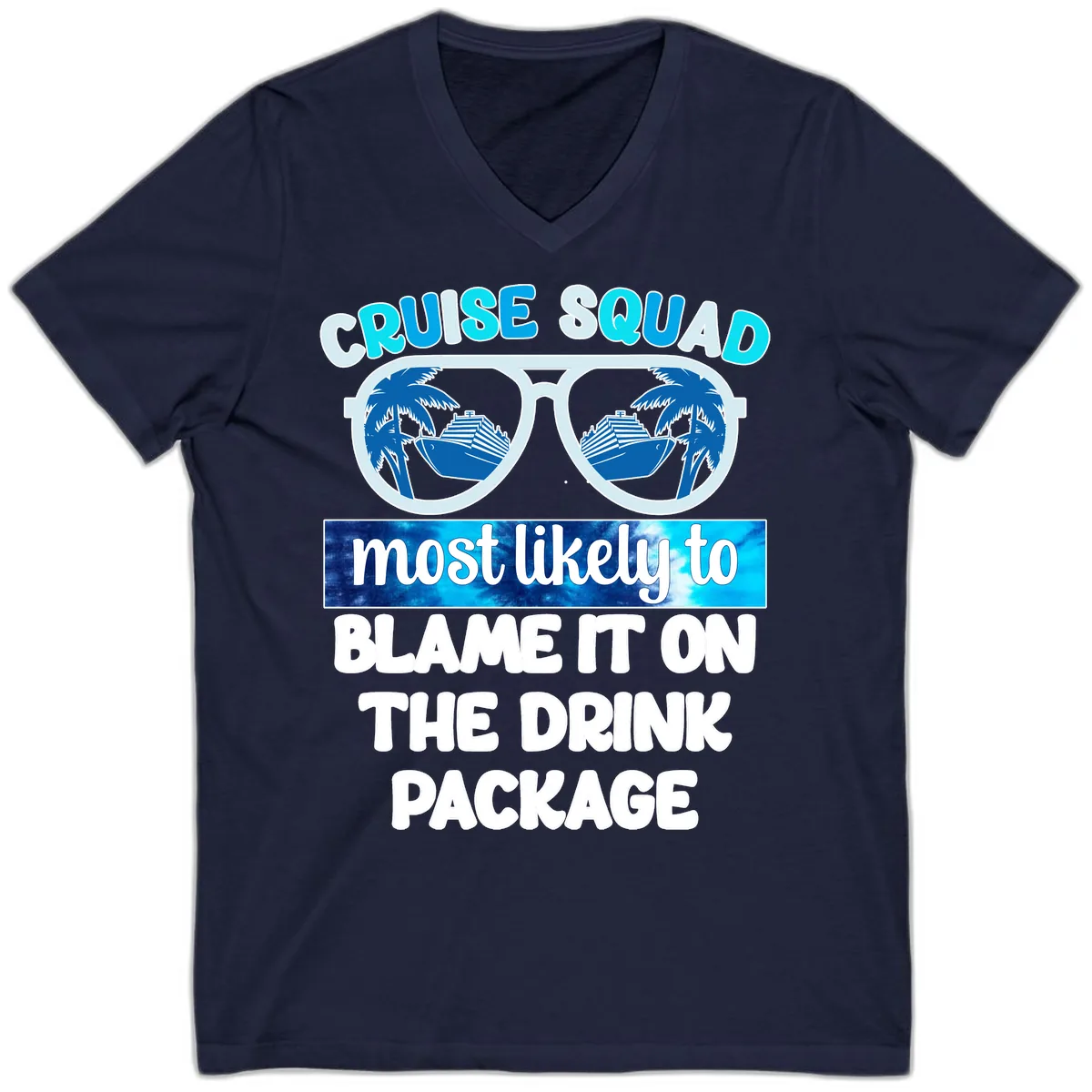 Cruise Squad Blame It On The Drink Package V-Neck in Navy