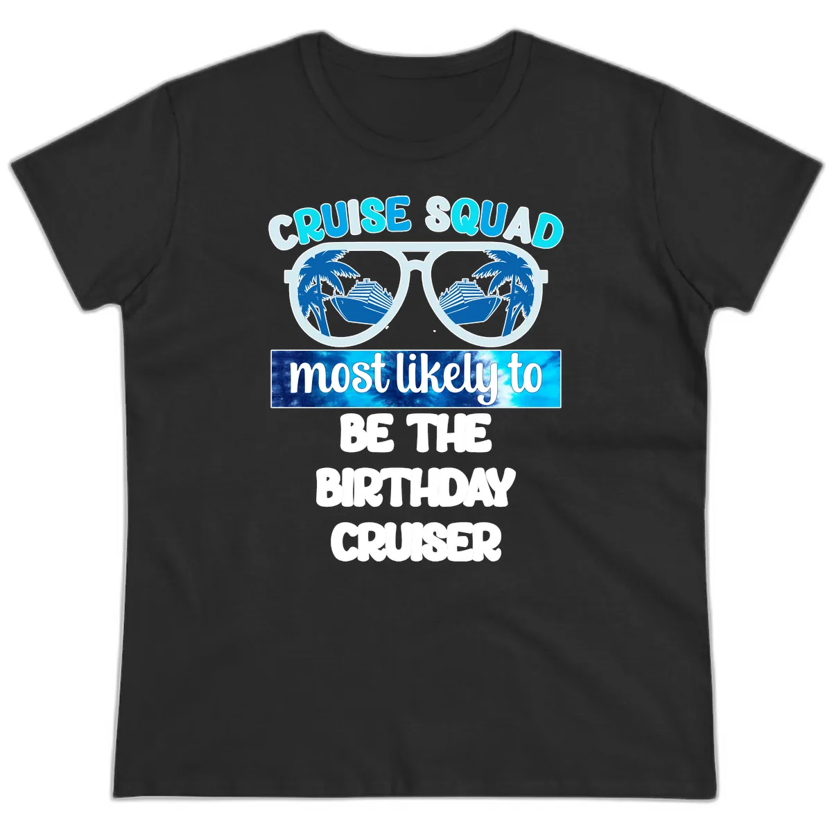 Cruise Squad Birthday Vibes Ladies Tee in Black