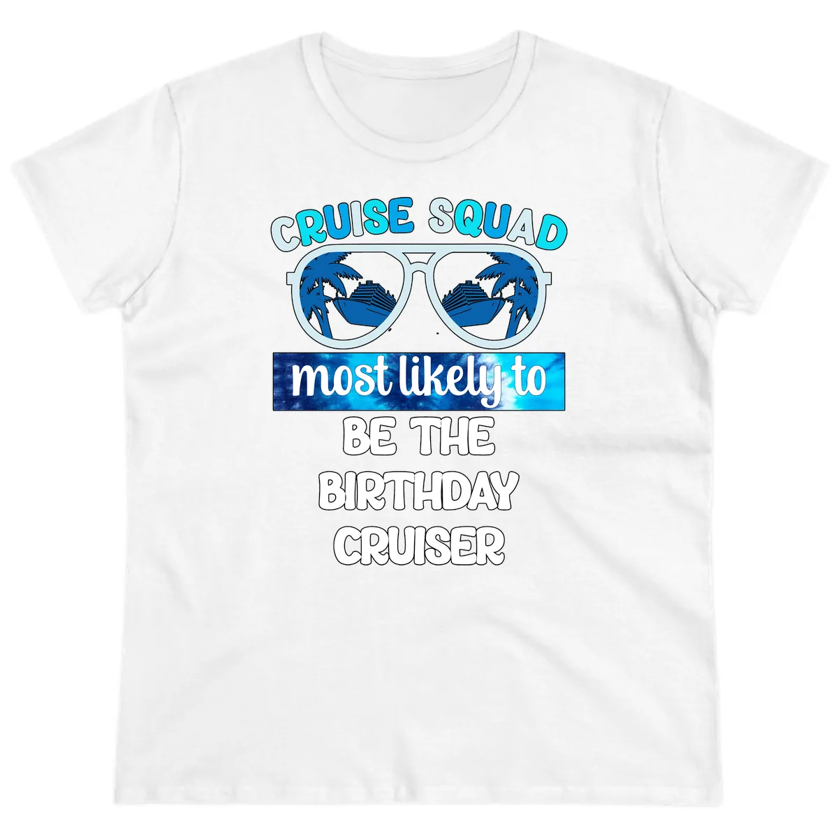 Cruise Squad Birthday Vibes Ladies Tee in White