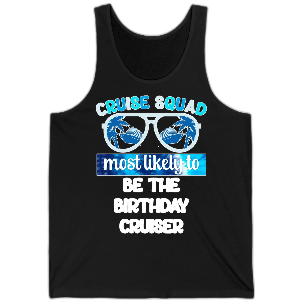 Cruise Squad Birthday Vibes Tank in Black