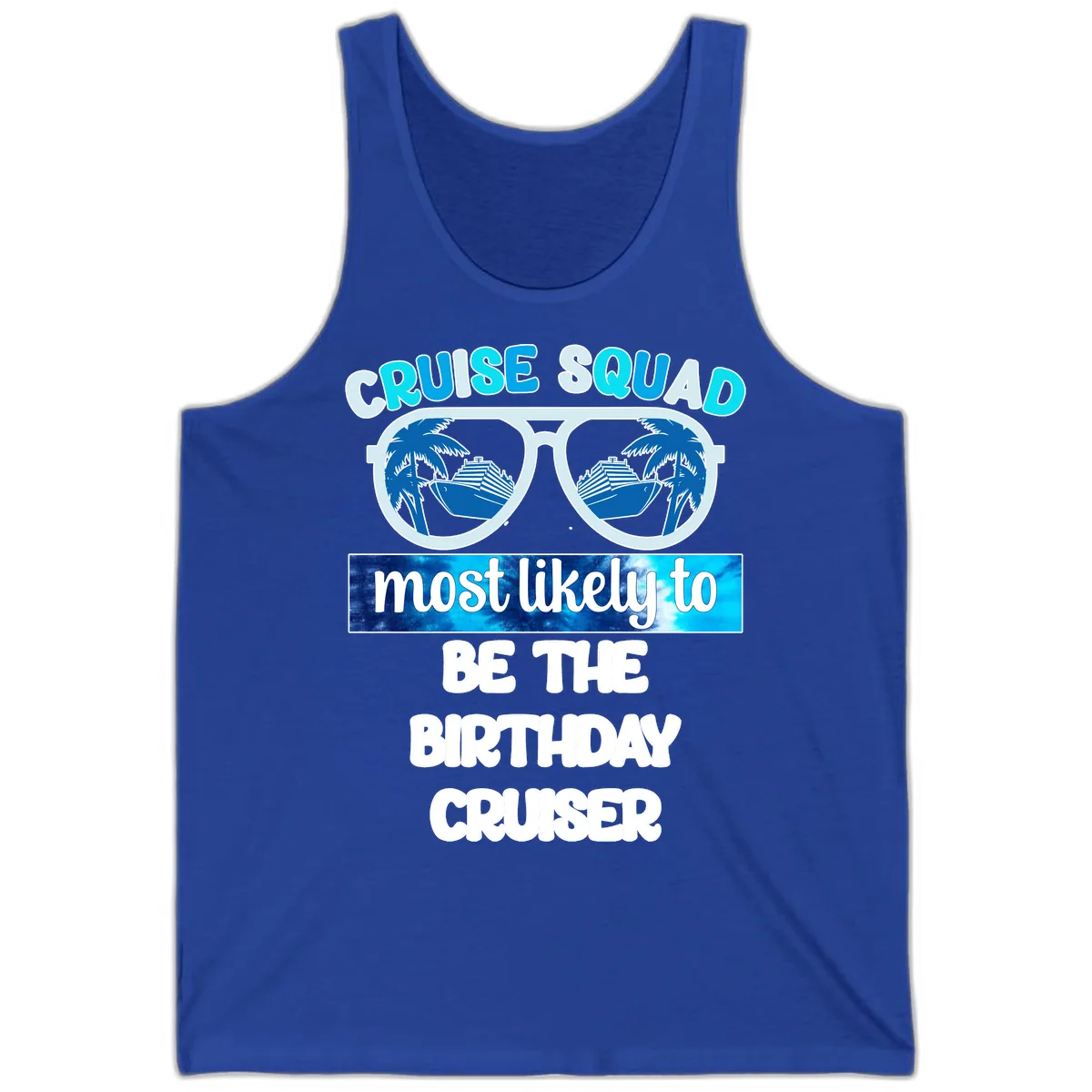 Cruise Squad Birthday Vibes Tank in True Royal