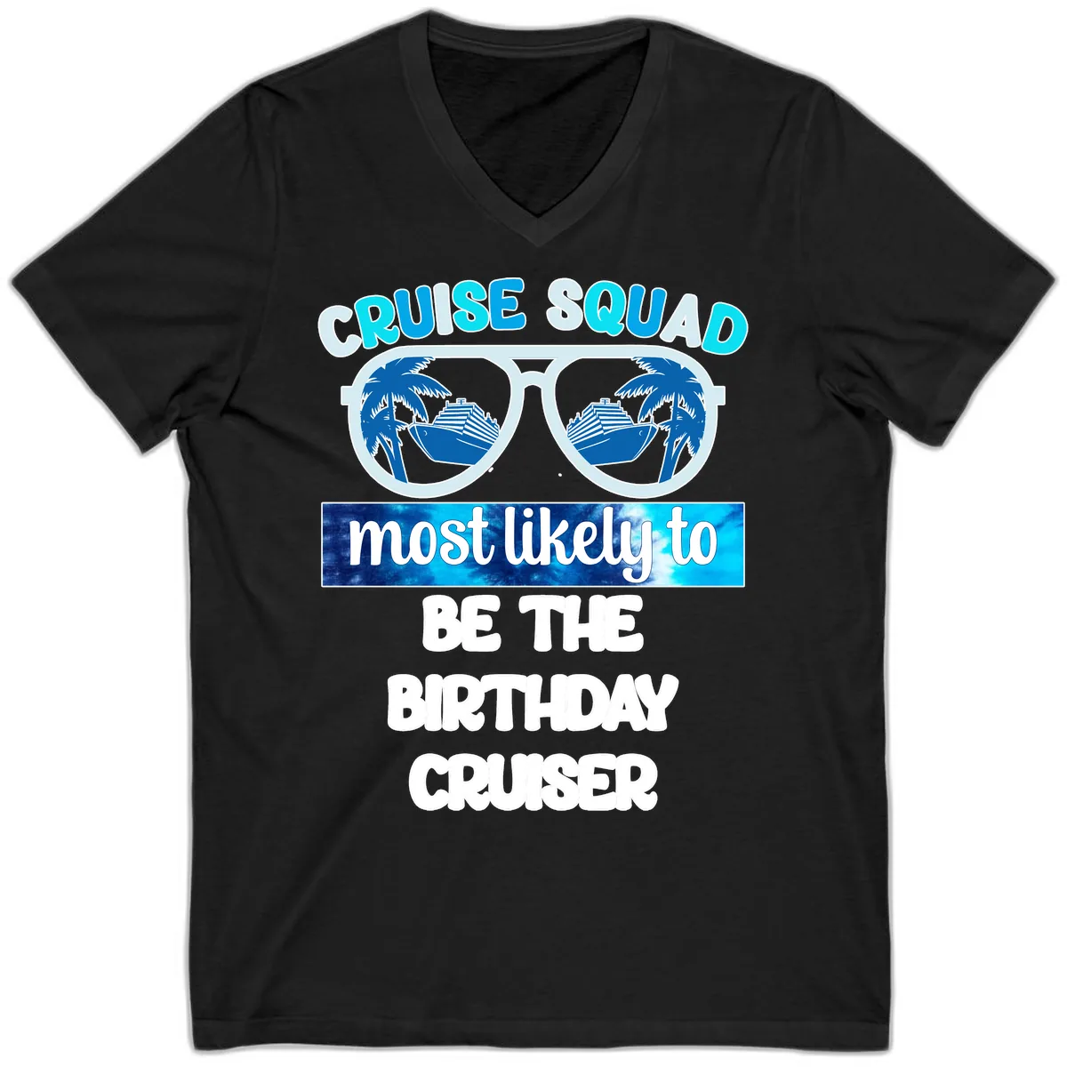 Cruise Squad Birthday Vibes V-Neck in Black
