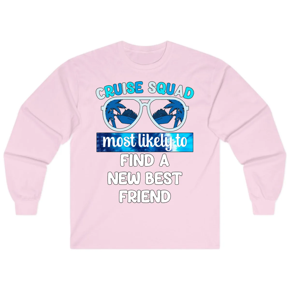Cruise Squad Best Friend Sunglasses Long Sleeve in Light Pink